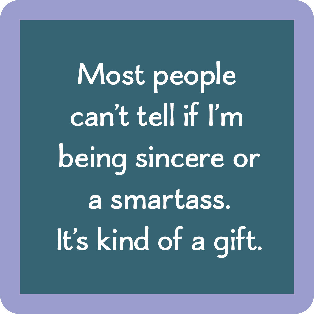 Humorous Coaster