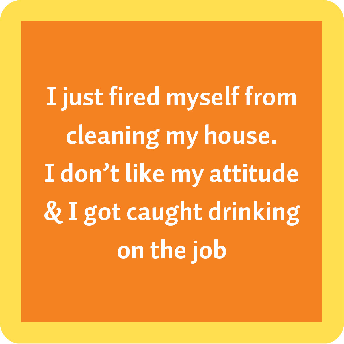 Humorous Coaster