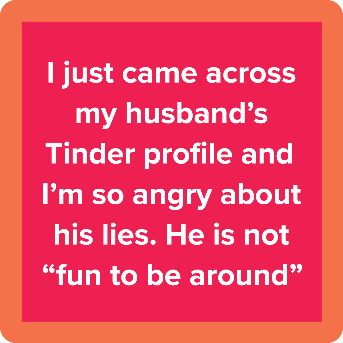Humorous Coaster