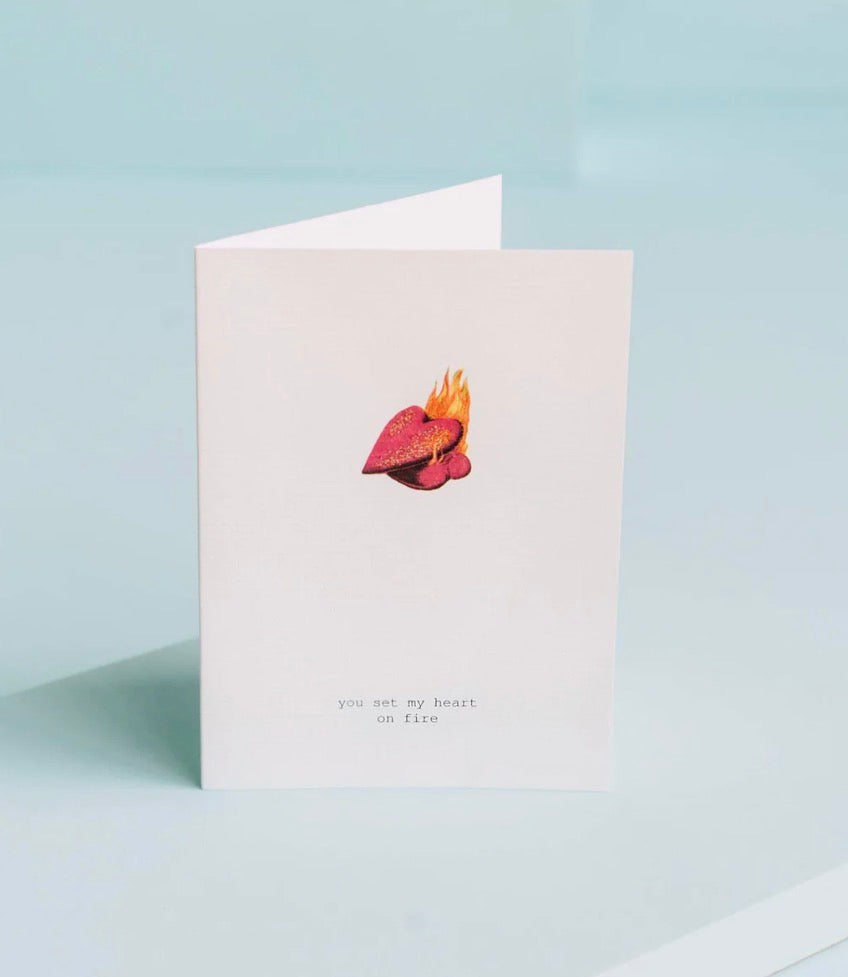 You Set My Heart On Fire Greeting Card