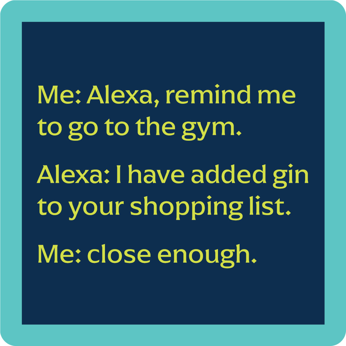 Humorous Coaster