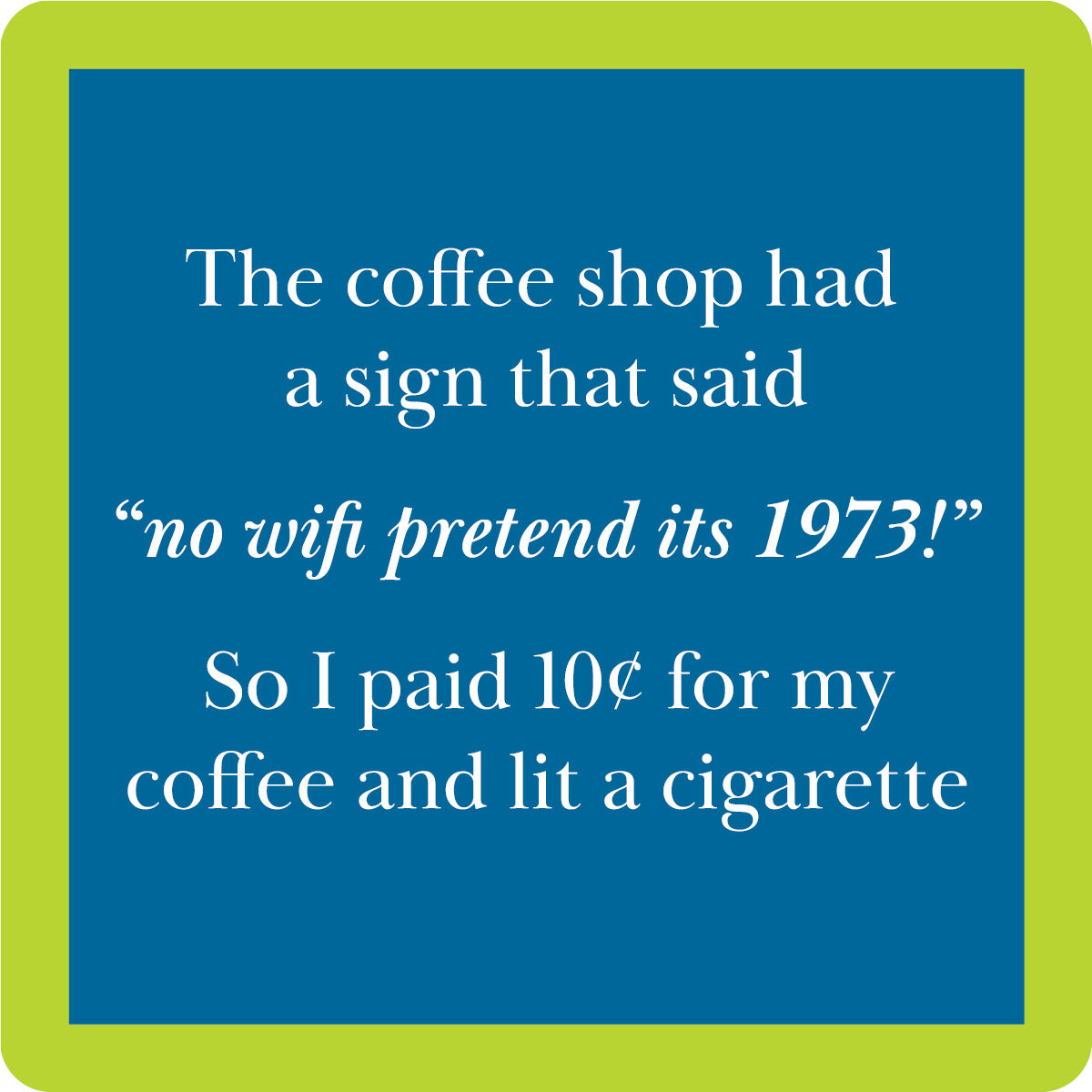 Humorous Coaster