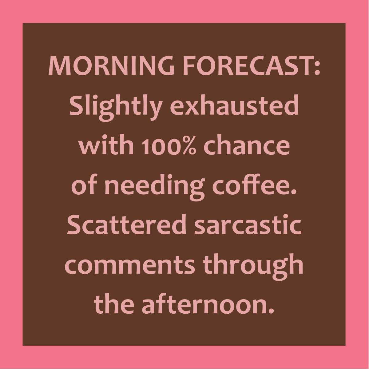 Humorous Coaster