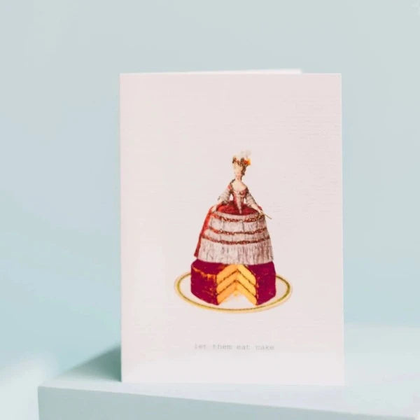 Let Them Eat Cake Greeting Card